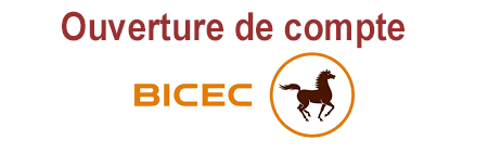 Ouverture de compte BICEC Cameroun