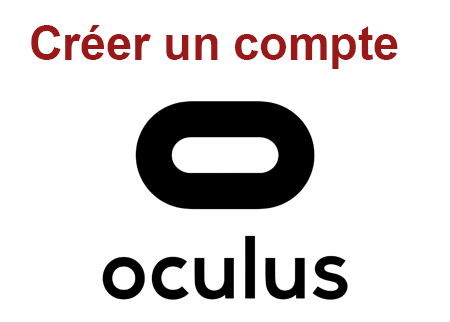 Création de compte Oculus.