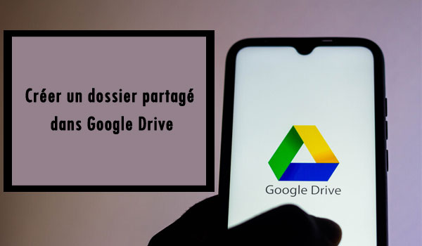 Accéder à un dossier partagé sur Google Drive 