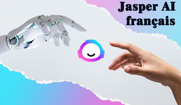 Jasper AI prix du logiciel de rédaction de texte 