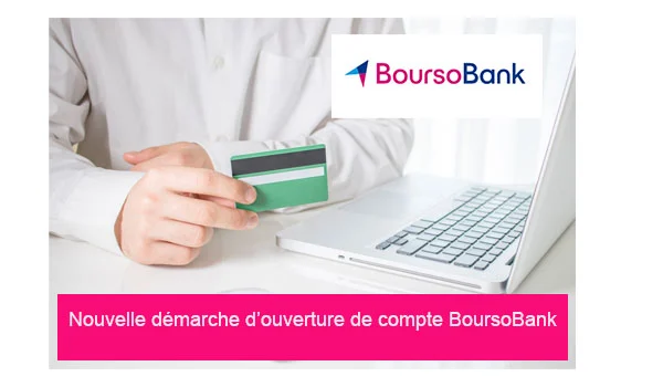 Comment ouvrir un compte BoursoBank sur internet ?