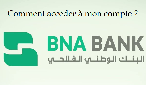 Comment accéder à mon compte BNA ebanking ?