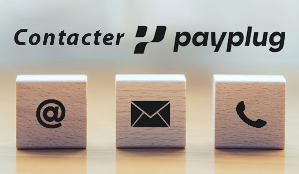 Contacter Payplug pour plus de renseignements